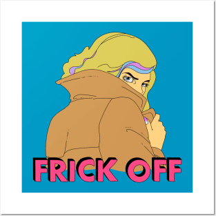 Frick Off - Shady Woman Posters and Art